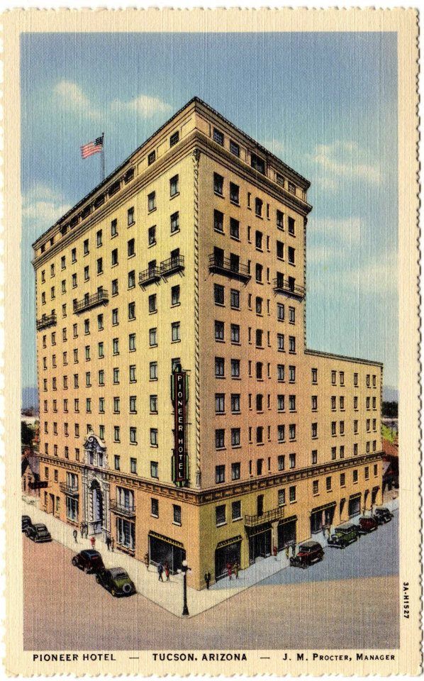 Pioneer Hotel, Tucson, Arizona